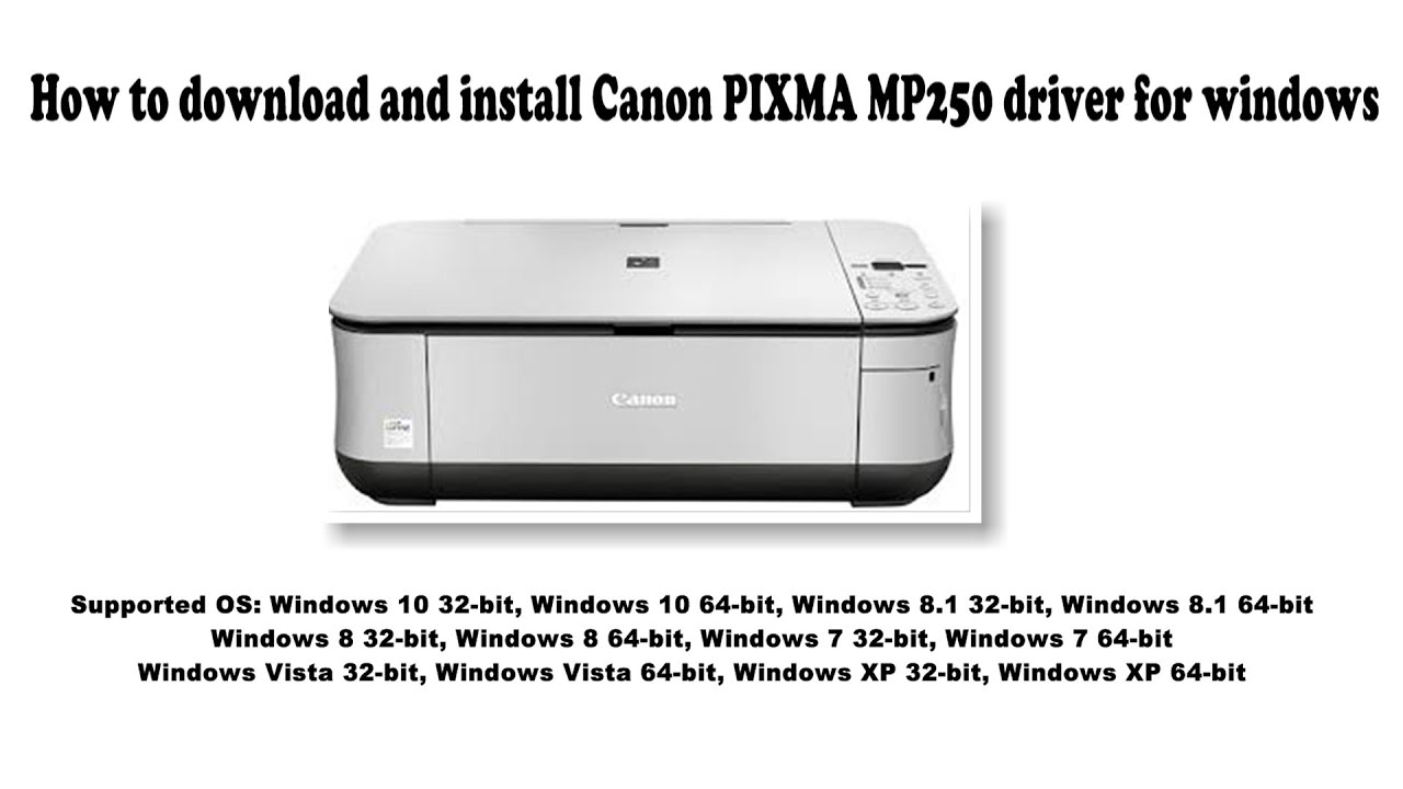 canon mp250 driver download free for windows 8